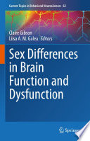 Sex Differences in Brain Function and Dysfunction /