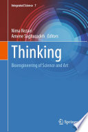Thinking : Bioengineering of Science and Art /