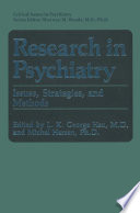 Research in psychiatry : issues, strategies, and methods /
