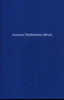 American psychiatrists abroad.