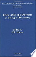 Brain lipids and disorders in biological psychiatry /