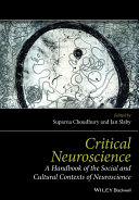 Critical Neuroscience : a Handbook of the Social and Cultural Contexts of Neuroscience /