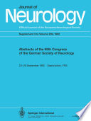 Abstracts of the 65th Congress of the German Society of Neurology : 23-26 September 1992, Saarbrücken, FRG /