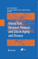 Interaction between neurons and glia in aging and disease /