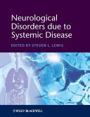 Neurological disorders due to systemic disease /