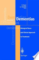 Dementias : biological bases and clinical approach to treatment /