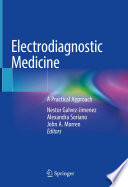 Electrodiagnostic Medicine : A Practical Approach /