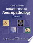 Adams & Graham's introduction to neuropathology /