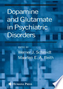 Dopamine and glutamate in psychiatric disorders /