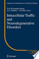 Intracellular traffic and neurodegenerative disorders /