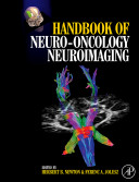 Handbook of neuro-oncology neuroimaging /