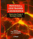 Protocols for gene transfer in neuroscience : towards gene therapy of neurological disorders /