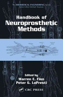 Handbook of neuroprosthetic methods /