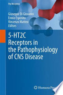 5-HT2C receptors in the pathophysiology of CNS disease /