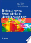 The central nervous system in pediatric critical illness and injury /