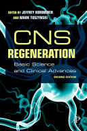 CNS regeneration : basic science and clinical advances /