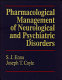 Pharmacological management of neurological and psychiatric disorders /