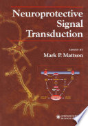 Neuroprotective signal transduction /