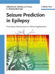 Seizure prediction in epilepsy : from basic mechanisms to clinical applications /