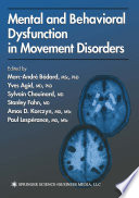 Mental and behavioral dysfunction in movement disorders /