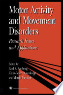 Motor activity and movement disorders : research issues and applications /