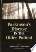 Parkinson's disease in the older patient /