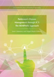Parkinson's disease management through ICT : the REMPARK approach /