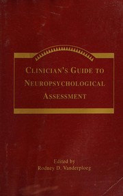 Clinician's guide to neuropsychological assessment /