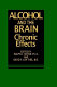 Alcohol and the brain : chronic effects /