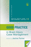 Good practice in brain injury case management /