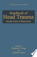 Handbook of head trauma : acute care to recovery /