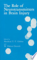 The Role of neurotransmitters in brain injury /