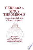 Cerebral sinus thrombosis : experimental and clinical aspects /