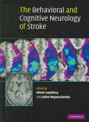 The behavioral and cognitive neurology of stroke /