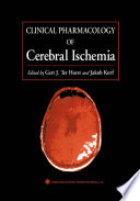 Clinical pharmacology of cerebral ischemia /