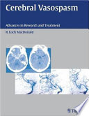 Cerebral vasospasm : advances in research and treatment /