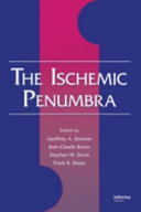 The ischemic penumbra : pathophysiology, imaging and therapy /