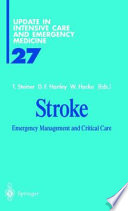 Stroke : emergency management and critical care /