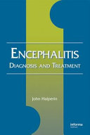 Encephalitis : diagnosis and treatment /