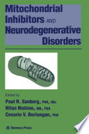 Mitochondrial inhibitors and neurodegenerative disorders /