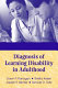 Diagnosis of learning disability in adulthood /