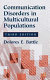 Communication disorders in multicultural populations /