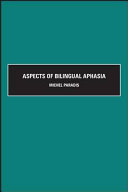 Aspects of bilingual aphasia /