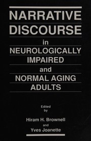 Narrative discourse in neurologically-impaired and normal aging adults /