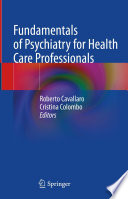 Fundamentals of Psychiatry for Health Care Professionals   /