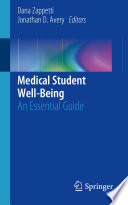 Medical Student Well-Being : An Essential Guide /