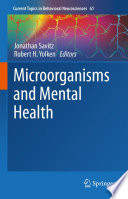 Microorganisms and Mental Health /