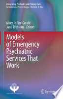 Models of Emergency Psychiatric Services That Work /
