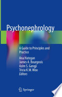 Psychonephrology : A Guide to Principles and Practice /