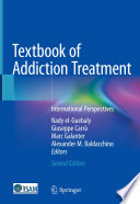 Textbook of Addiction Treatment : International Perspectives /
